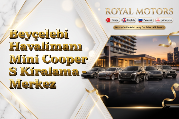 Beyçelebi Havalimanı Mini Cooper S Kiralama - Merkez