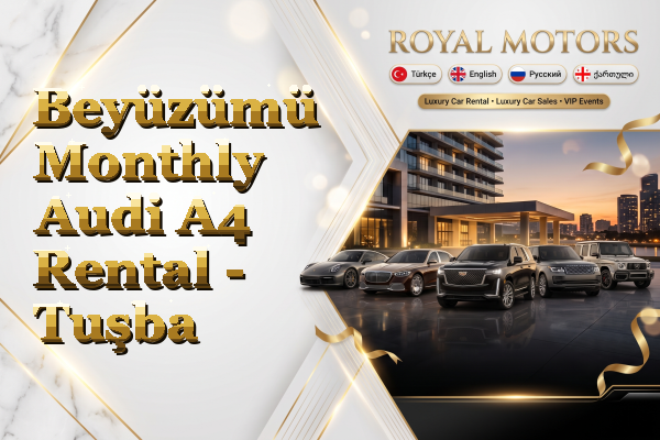 Beyüzümü Monthly Audi A4 Rental - Tuşba