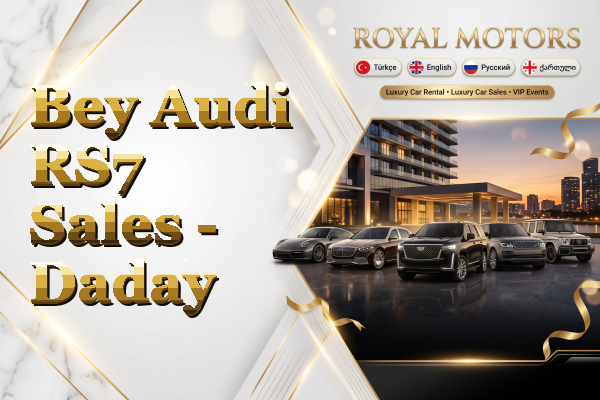 Bey Audi RS7 Sales - Daday