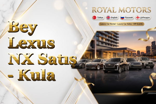 Bey Lexus NX Satış - Kula
