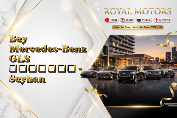 Bey Mercedes-Benz GLS გაყიდვა - Seyhan