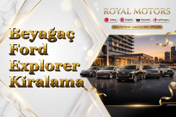 Beyağaç Ford Explorer Kiralama