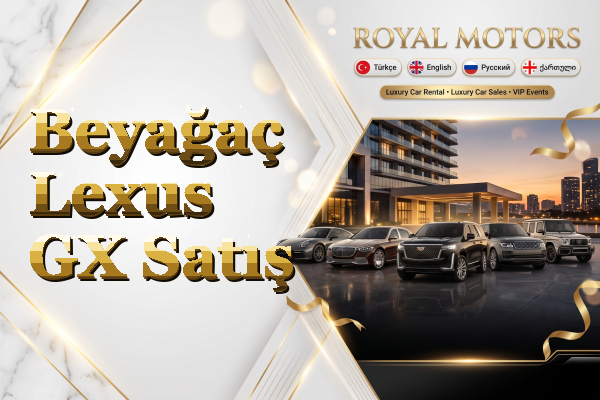 Beyağaç Lexus GX Satış