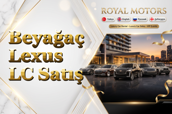 Beyağaç Lexus LC Satış