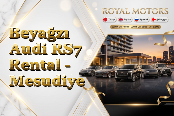 Beyağzı Audi RS7 Rental - Mesudiye