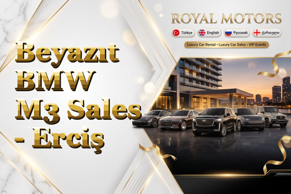 Beyazıt BMW M3 Sales - Erciş