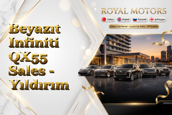 Beyazıt Infiniti QX55 Sales - Yıldırım