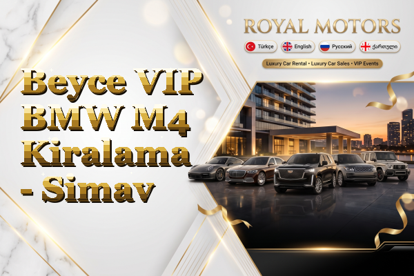 Beyce VIP BMW M4 Kiralama - Simav