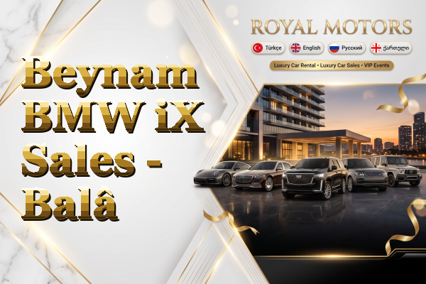 Beynam BMW iX Sales - Balâ
