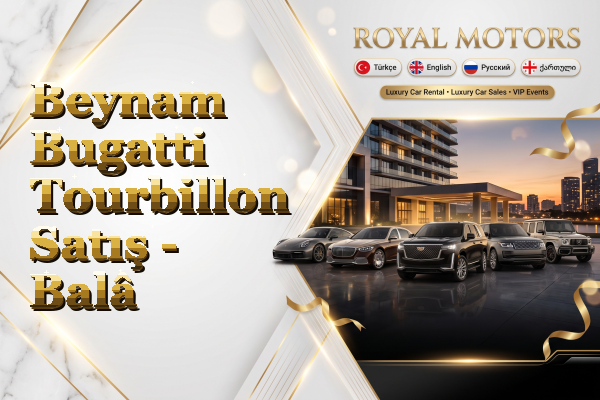 Beynam Bugatti Tourbillon Satış - Balâ