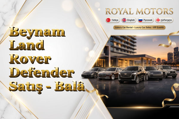Beynam Land Rover Defender Satış - Balâ