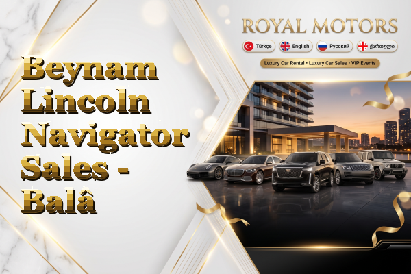 Beynam Lincoln Navigator Sales - Balâ
