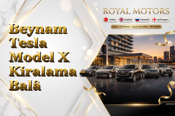 Beynam Tesla Model X Kiralama - Balâ