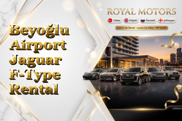 Beyoğlu Airport Jaguar F-Type Rental