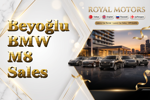 Beyoğlu BMW M8 Sales
