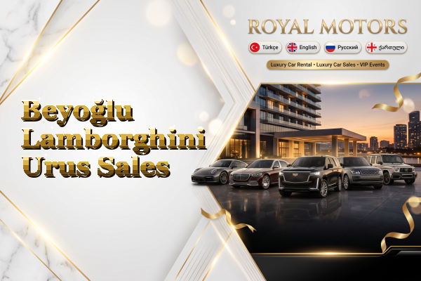 Beyoğlu Lamborghini Urus Sales