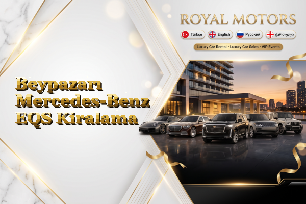 Beypazarı Mercedes-Benz EQS Kiralama