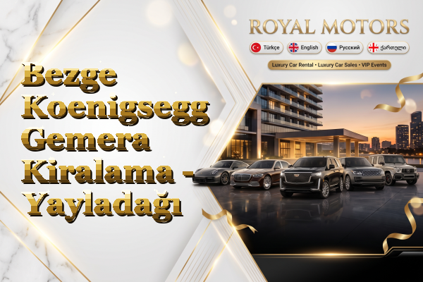 Bezge Koenigsegg Gemera Kiralama - Yayladağı