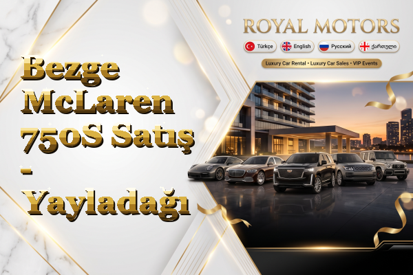 Bezge McLaren 750S Satış - Yayladağı