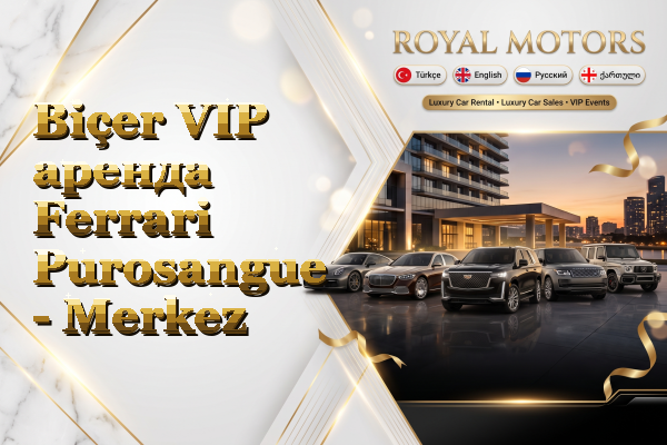 Biçer VIP аренда Ferrari Purosangue - Merkez