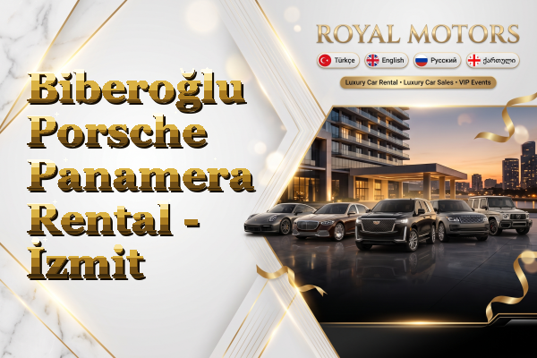 Biberoğlu Porsche Panamera Rental - İzmit