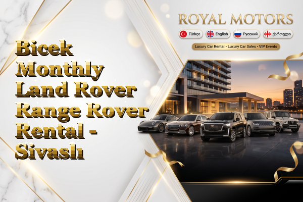 Bicek Monthly Land Rover Range Rover Rental - Sivaslı