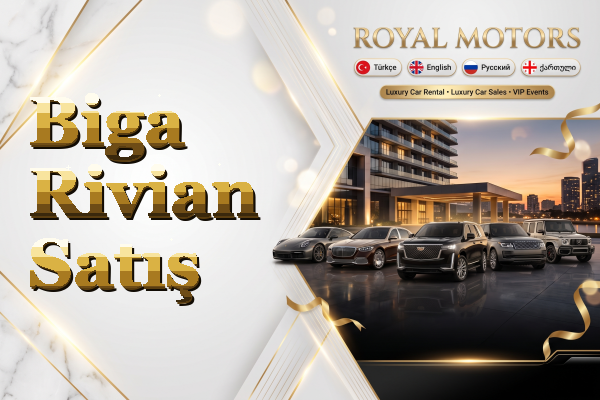 Biga Rivian Satış