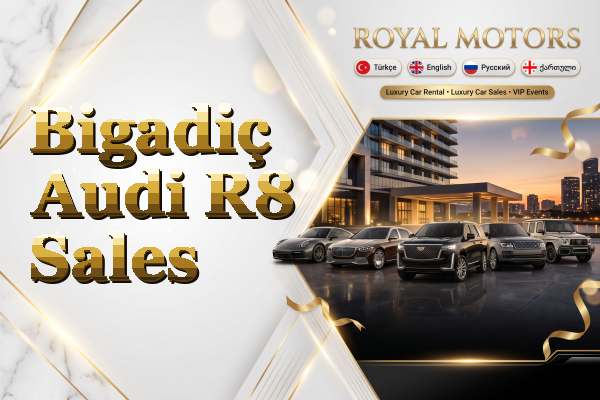 Bigadiç Audi R8 Sales
