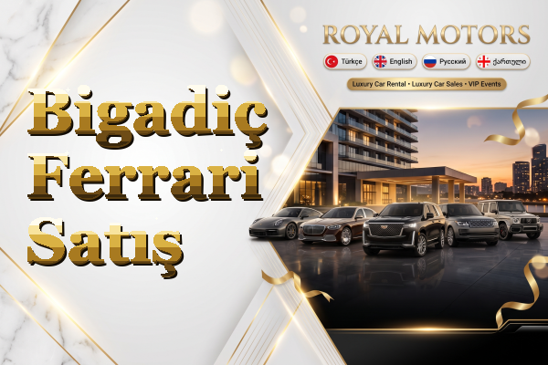 Bigadiç Ferrari Satış