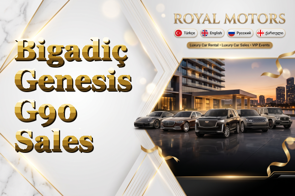 Bigadiç Genesis G90 Sales