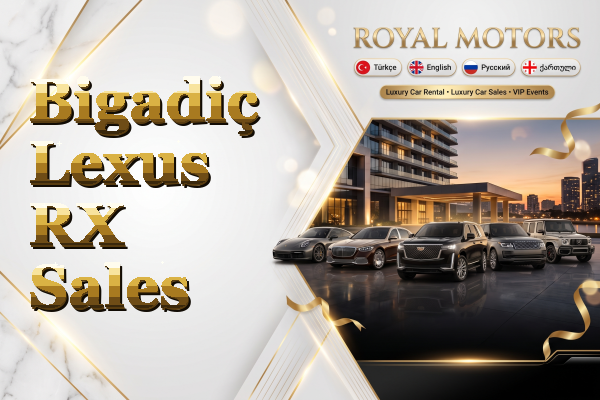 Bigadiç Lexus RX Sales