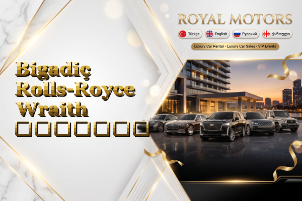Bigadiç Rolls-Royce Wraith გაყიდვა