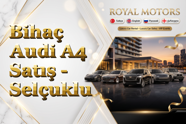Bihaç Audi A4 Satış - Selçuklu