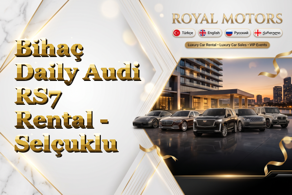 Bihaç Daily Audi RS7 Rental - Selçuklu