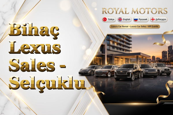 Bihaç Lexus Sales - Selçuklu
