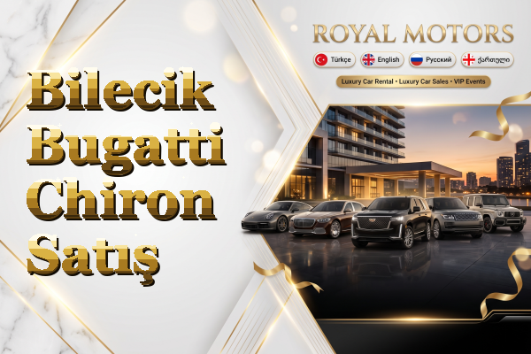 Bilecik Bugatti Chiron Satış