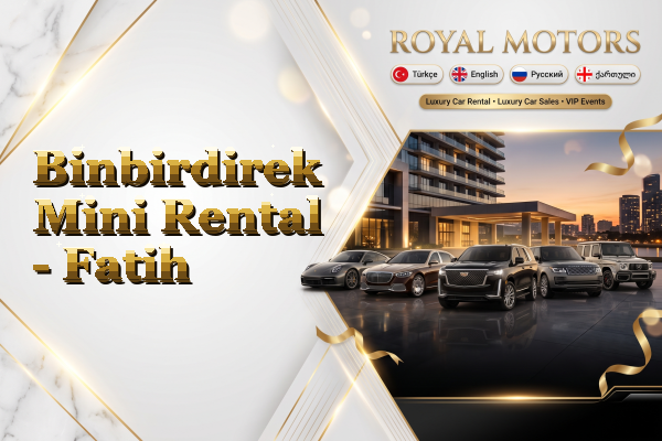 Binbirdirek Mini Rental - Fatih
