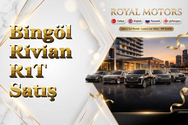 Bingöl Rivian R1T Satış