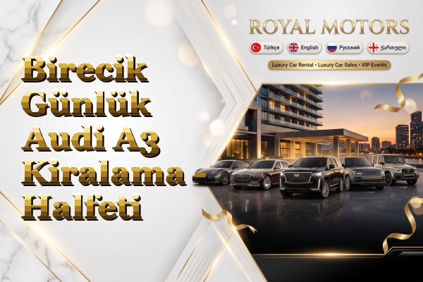 Birecik Günlük Audi A3 Kiralama - Halfeti