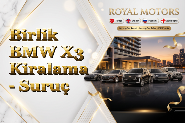 Birlik BMW X3 Kiralama - Suruç