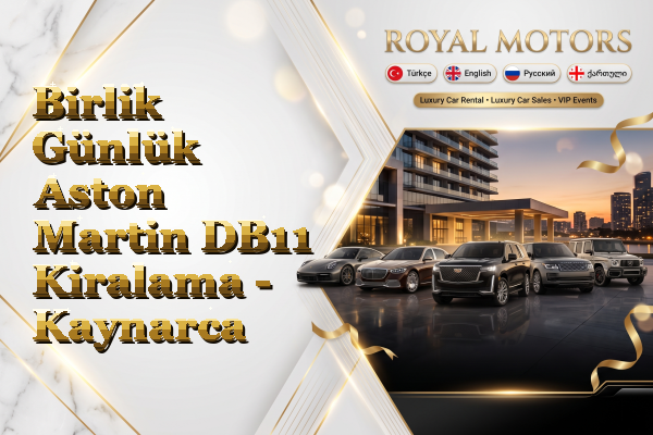 Birlik Günlük Aston Martin DB11 Kiralama - Kaynarca