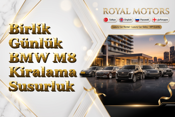 Birlik Günlük BMW M8 Kiralama - Susurluk