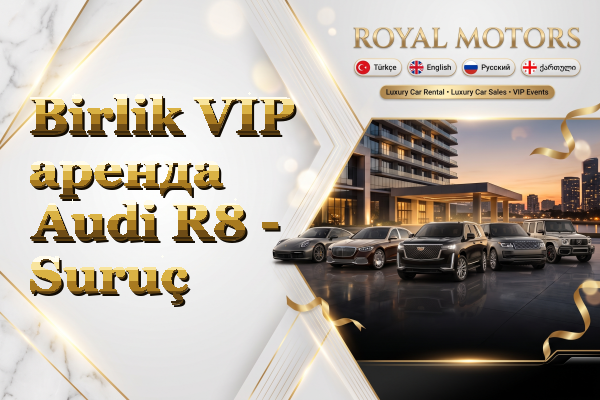 Birlik VIP аренда Audi R8 - Suruç