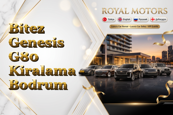 Bitez Genesis G80 Kiralama - Bodrum