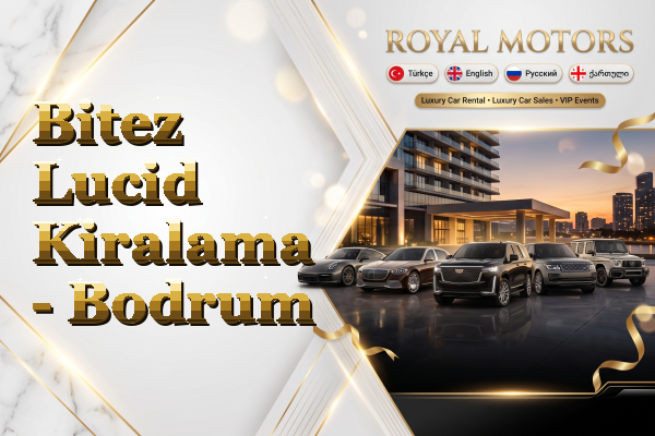 Bitez Lucid Kiralama - Bodrum