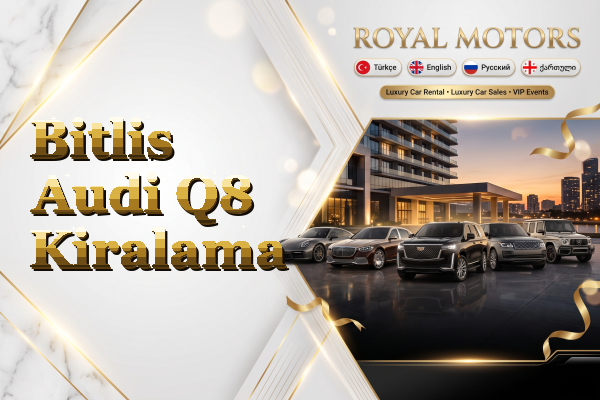 Bitlis Audi Q8 Kiralama