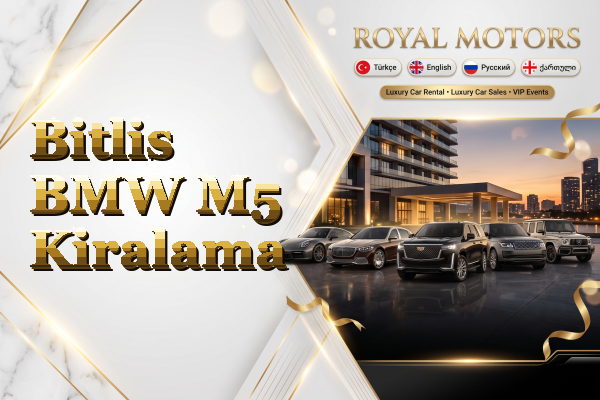 Bitlis BMW M5 Kiralama