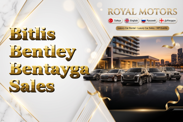 Bitlis Bentley Bentayga Sales