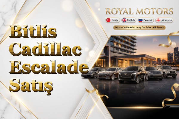 Bitlis Cadillac Escalade Satış