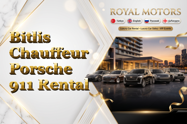Bitlis Chauffeur Porsche 911 Rental